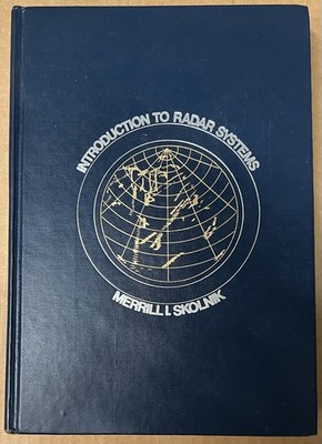 Introduction to Radar Systems - Hardcover, by Merrill Ivan Skolnik