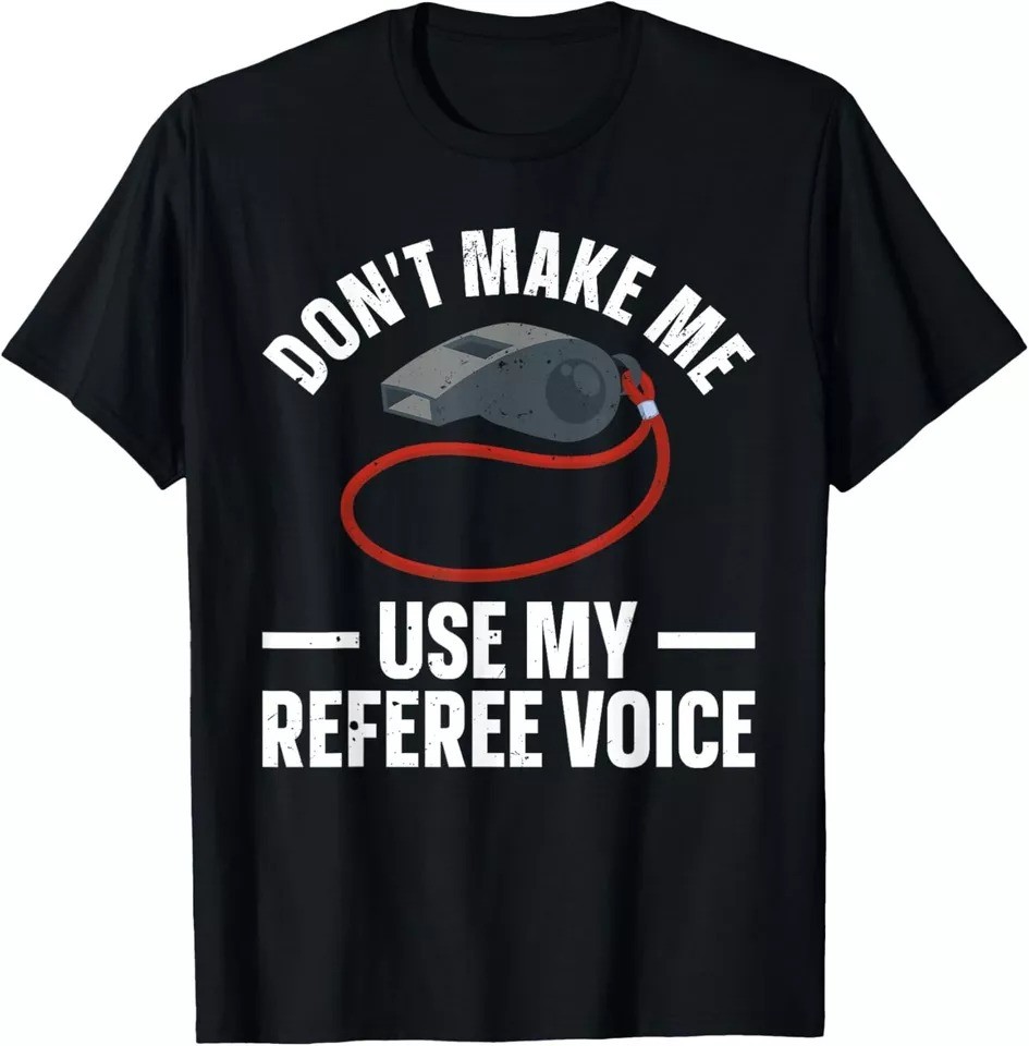 Funny Referee Art For Men Women Sports Ref Official Referee Gift Unisex T-Shirt