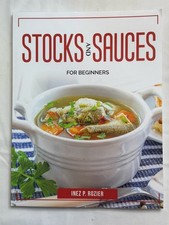 Stocks and sauces for beginners Bouillon Appetizers Salsa Spreads Dips Recipes