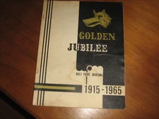 Golden Jubilee 1915-1965 Wolf Point Montana Publication 76 pages