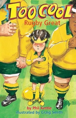 Rugby Great - Toocool Series by Phil Kettle Paperback Book