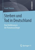 Sterben Und Tod In Deutschland Frank Thieme