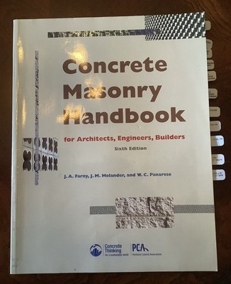 Concrete Masonry Handbook For Architects, Engineers, Builders - 6th Edition PCA