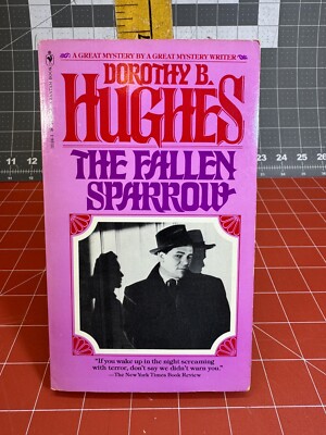 The Fallen Sparrow by Dorothy B. Hughes Signed  (1979, Trade Paperback)