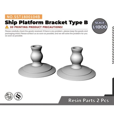 SSMODEL SST1800104B 1/1800 Ship Platform Bracket Type B