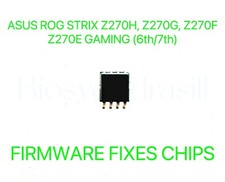 ASUS ROG STRIX Z270H, Z270G, Z270F, Z270E GAMING, NO PASSWORD FIRMWARE BIOS CHIP