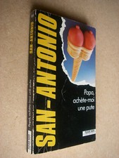 Papa, achète- moi une pute - San-Antonio n°139 - EO 1989