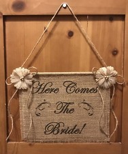 Primitive Burlap Here Comes The Bride Flower Girl Sign Rustic Country Wedding SM