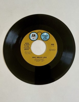 Herb Alpert & The Tijuana Brass Spanish Flea/What Now My Love 7'' 45 A&M 8508