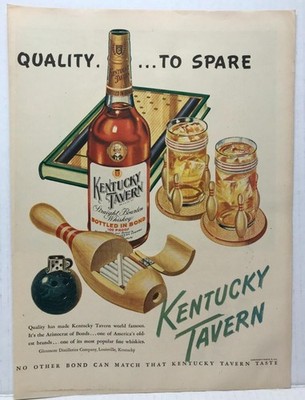 Kentucky Tavern Whiskey Quality To Spare Bowling Pin VINTAGE PRINT AD L48
