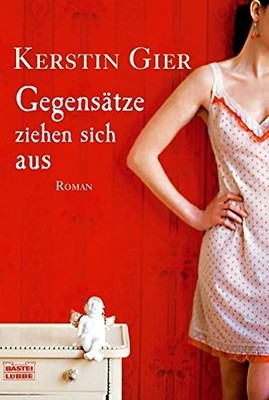 GEGENSATZE ZIEHEN SICH AUS (GERMAN EDITION) By Kerstin Gier Excellent Condition