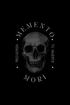 Memento Mori: Recuerda Tu Muerte (Instantes Eternos: Colección Tempus.) (Spanish