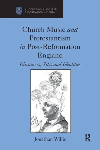 Church Music And Protestantism In Post-Reformation England Jonathan Willis Buch-image