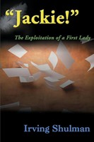 Jackie! The Exploration Of A First Lady Irving Shulman Taschenbuch Englisch 2000