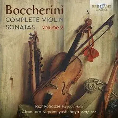 Boccherini:Complete Violin Sonatas Vol.2 | Igor/Nepomnyashchaya Ruhadze | CD-image