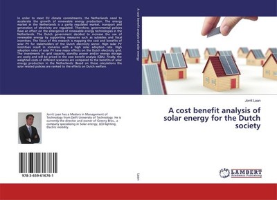 A cost benefit analysis of solar energy for the Dutch society Jorrit Laan