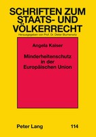 Minderheitenschutz In Der EuropäIschen Union Angela Kaiser Taschenbuch 376 S.