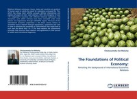 The Foundations Of Political Economy: Chukwuemeka Eze Malachy