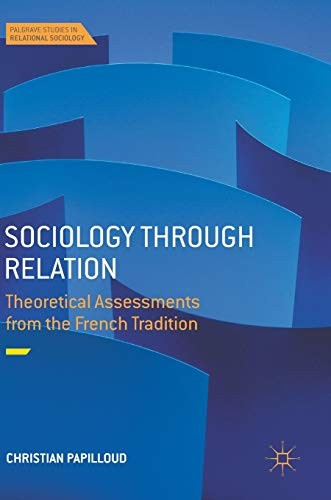 Palgrave Macmillan Sociology Through Relation - Image 2