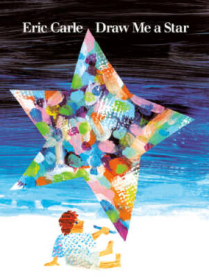 Draw Me a Star (Paperstar Book) - Paperback By Carle, Eric - GOOD