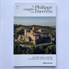 IN VIAGGIO CON PHILIPPE DAVERIO 28 CASTELLI ITALIANI CORRIERE DELLA SERA 2023