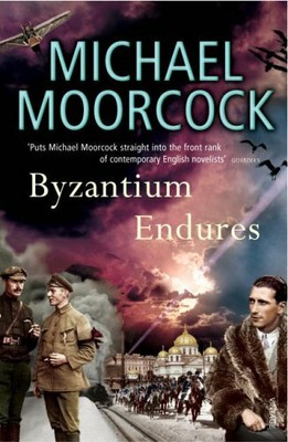 Byzantium Endures: Between the Wars Vol. 1,Michael Moorc*ck