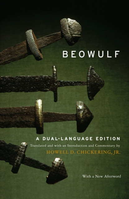 Beowulf A Dual-Language Edition by Howell D. Chickering (Paperback Book)
