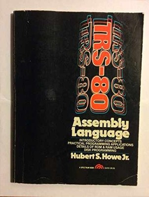 Trs-80 Assembly Language - Paperback, by Howe Hubert S. - Acceptable