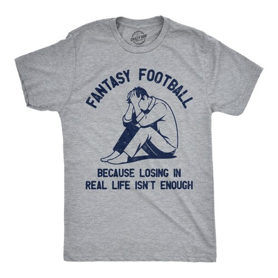 #ad Mens Funny T Shirts Fantasy Football Because Losing In Real Life Isnt Enough $21.99