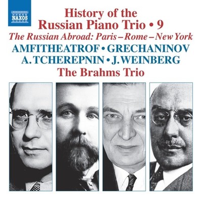 the Russian Piano Trio Vol. 9 - ''The Russian Abroad: Paris - Rome - New York CD