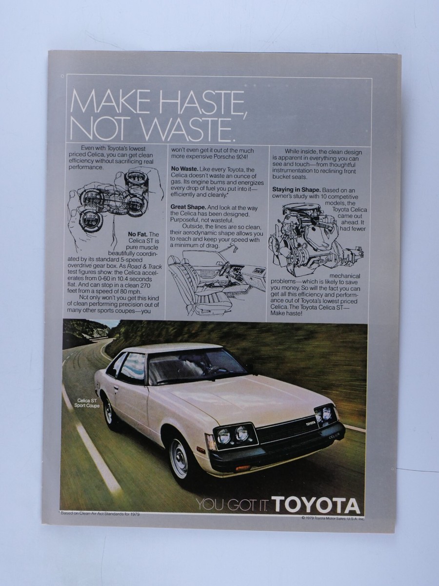1979 Toyota Celica ST Vintage Haste Not Waste Original Print Ad