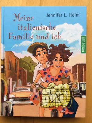 Meine Italienische Familie und Ich von Jennifer L. Holm