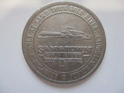 DEFUNCT CASINO SAM'S TOWN GOLD RIVER(LAUGHLIN,NV) $1 casino gaming TOKEN NEVADA
