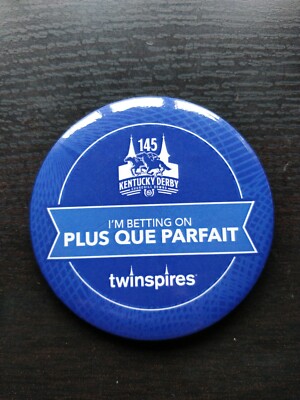 2019  Kentucky Derby 145th Pin Button Plus Que Parfait