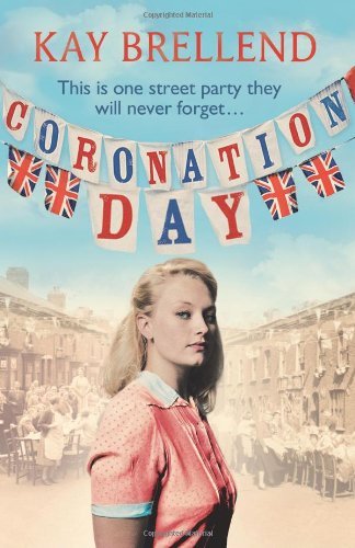Coronation Day By Kay Brellend