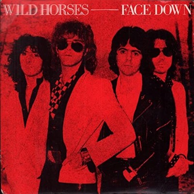Wild Horses - Face Down - Used Vinyl Record 7 - J5z