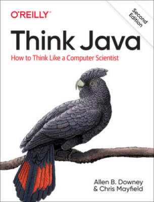 Think Java: How to Think Like a Computer Scientist - Paperback - GOOD