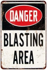 Danger Blasting Area  vintage look reproduction metal sign 8 x 12