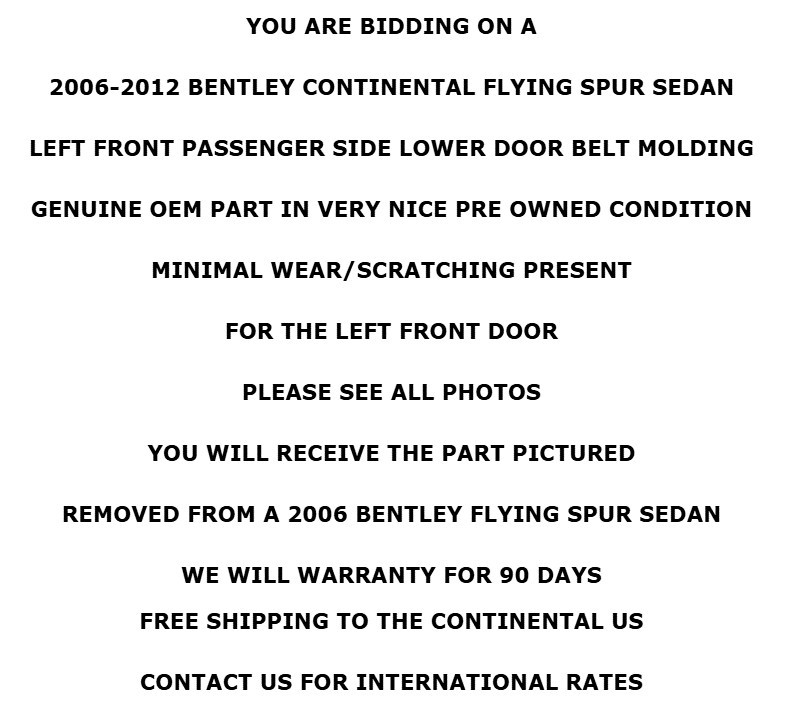 2006-2012 Bentley Flying Spur Left Front Middle Door Belt Molding Chrome Trim OE
