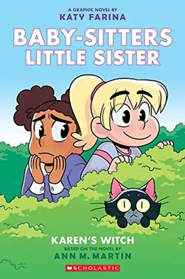 Karen's Witch (Baby-Sitters Little Sister Graphic Novel #1): A Graphix Book, Vol