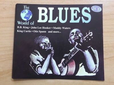 THE WORLD OF BLUES 2CD: KING/HOOKER/WATERS/REED/CURTIS/SPANN/TERRY/SLIM/HOPKINS