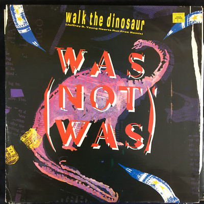 WAS (NOT WAS) WALK THE DINOSAUR 12'' VINYL FONTANA RECORDS WASR322 1987 UK FIRST