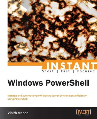 Instant Windows PowerShell | Vinith Menon | Taschenbuch | Englisch | 2013