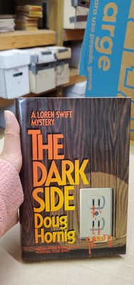 The Dark Side By Doug Hornig Mysterious Press 1986 Hardcover Loren Swift Mystery