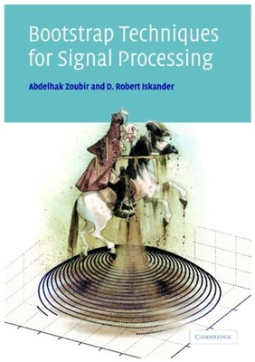 Zoubir - Bootstrap Techniques for Signal Processing - hardback or case - G555z