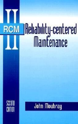 Reliability Centered Maintenance by John Moubray (English) Hardcover Book