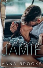 Justifying Jamie by Anna Brooks Paperback Book