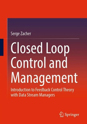 Serge Zacher | Closed Loop Control and Management | Taschenbuch | Englisch | xii