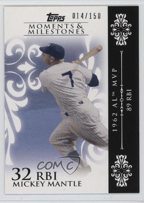 2008 Moments & Milestones 14/150 Mickey Mantle (1962 AL MVP 89 RBIs) #6 HOF 05k6