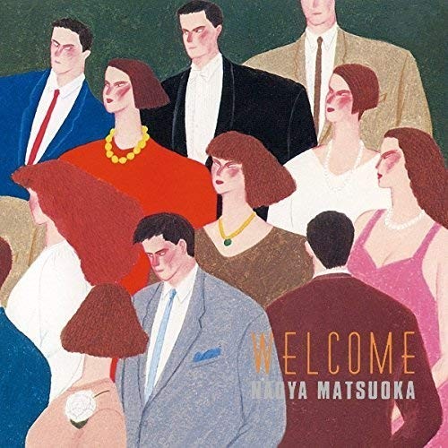 Matsuoka Naoya-WELCOME-JAPAN SHM-CD Ltd/Ed WPCL-12547